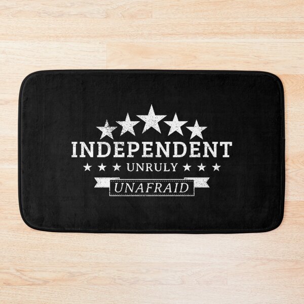 Item preview, Independent Unruly Unafraid designed and sold by whiskeyonice.