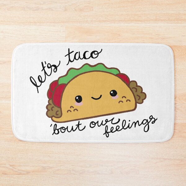 Item preview, Let's Taco 'Bout our Feelings designed and sold by laurenemoe.