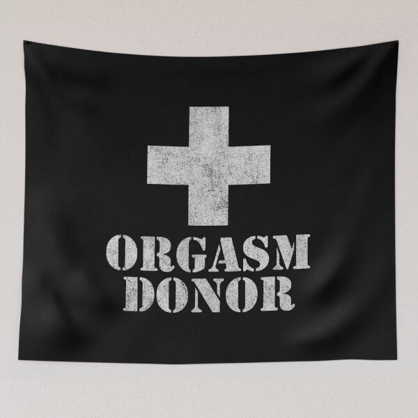 Item preview, Orgasm Donor designed and sold by flippinsg.