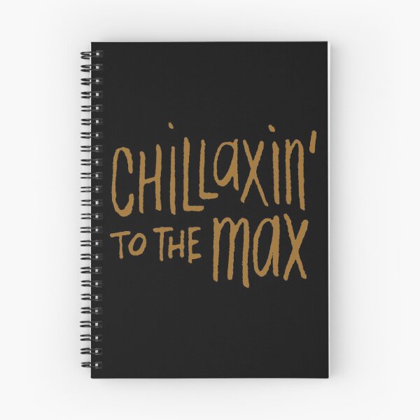 Item preview, Chillaxin’ To the max designed and sold by Kerry Pritchard.