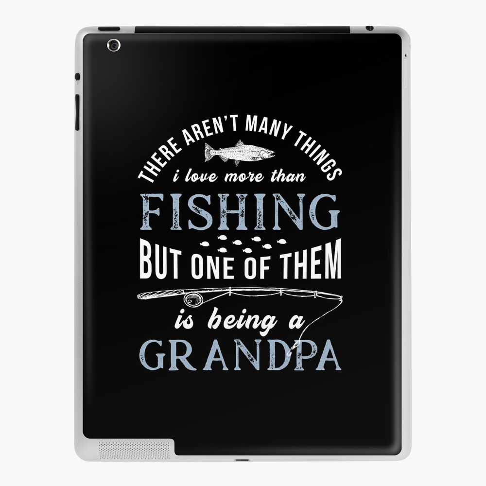 Grandparents Day Grandpa Fishing Love Grandkids Fish Gift design