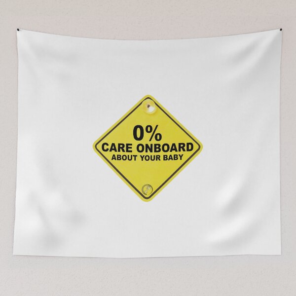Item preview, Zero Percent Care On-board About Your Baby Sign designed and sold by MotoringZen.
