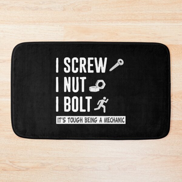 Item preview, I Screw I Nut I Bolt - Nuts And Bolts Mechanic designed and sold by RaptorCarcass.