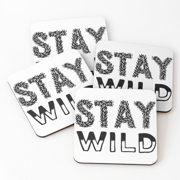 Item preview, Stay wild designed and sold by Kerry Pritchard.