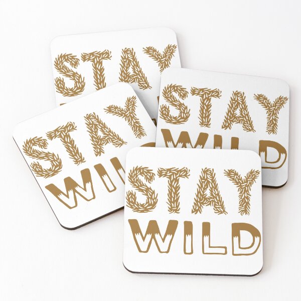 Item preview, Stay wild designed and sold by Kerry Pritchard.