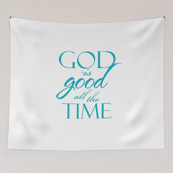Item preview, God is good all the time designed and sold by Mskathrynne.