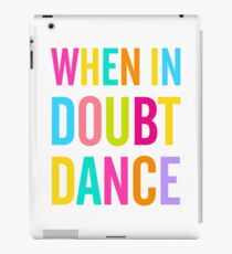 Vinilo o funda para iPad ¡Cuando tengas dudas baila!