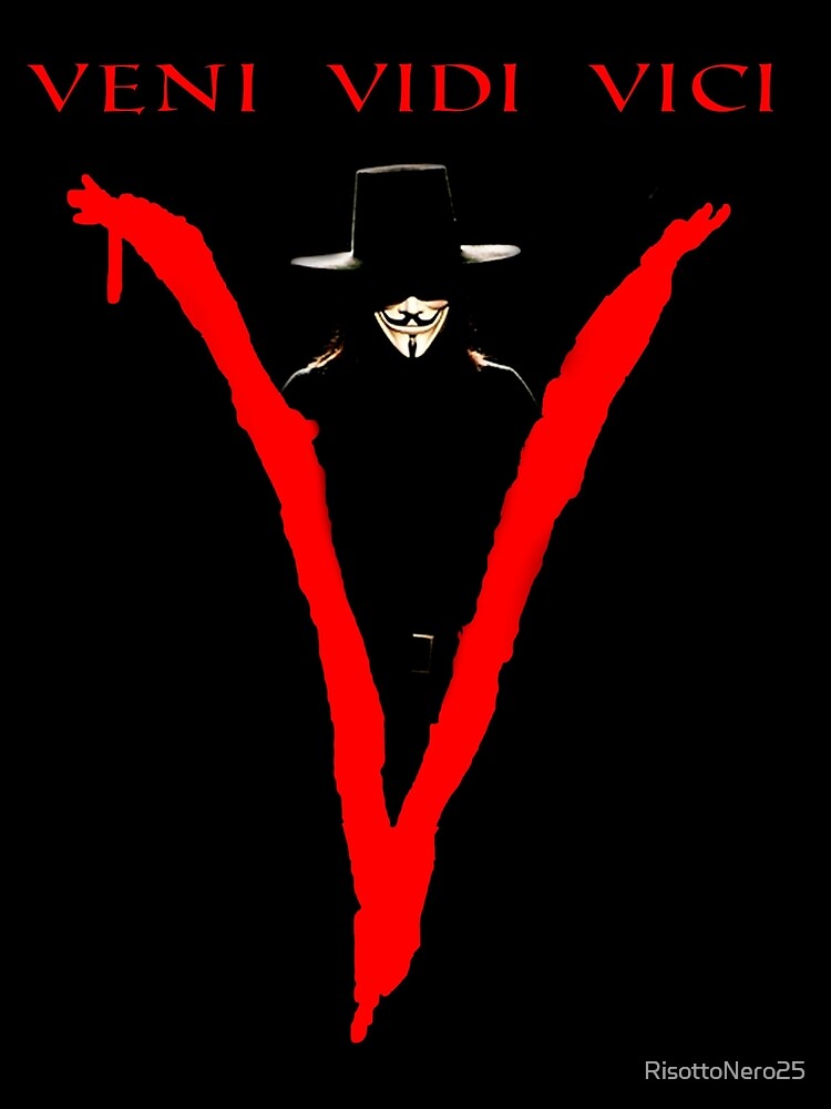 Veni,vidi,vici  Vendetta quotes, V for vendetta quotes, V for