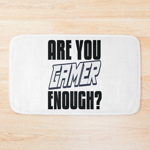 Artikelvorschau, Bist du Gamer genug? entworfen und verkauft von WordsGamersUse.
