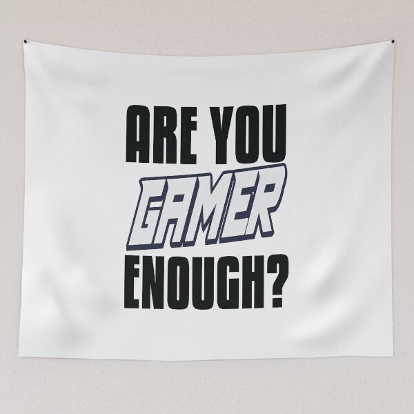 Artikelvorschau, Bist du Gamer genug? entworfen und verkauft von WordsGamersUse.