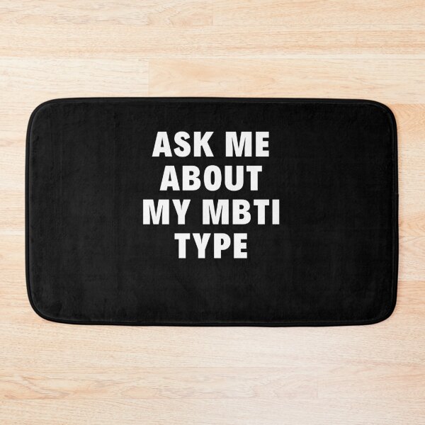 Item preview, Ask Me About My MBTI Type designed and sold by isstgeschichte.