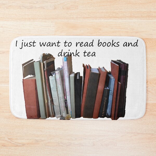 Item preview, I just want to read books and drink tea designed and sold by myatticstudio.