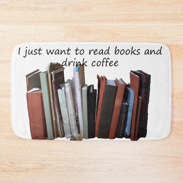 Item preview, I just want to read books and drink coffee designed and sold by myatticstudio.