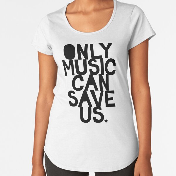 Item preview, Only Music Can Save Us! designed and sold by TheLoveShop.