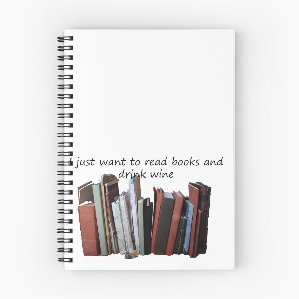 Item preview, I just want to read books and drink wine designed and sold by myatticstudio.