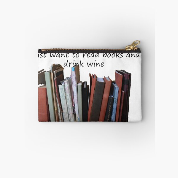 Item preview, I just want to read books and drink wine designed and sold by myatticstudio.