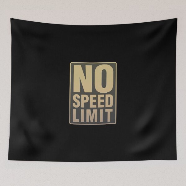 Item preview, No Speed Limit designed and sold by AlongFeast.