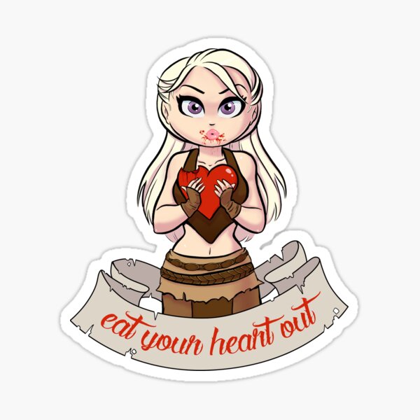Eat Your Heart Out Sticker
