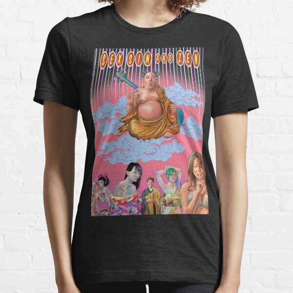 Sex Sin And Zen t-shirt or hoodie Essential T-Shirt