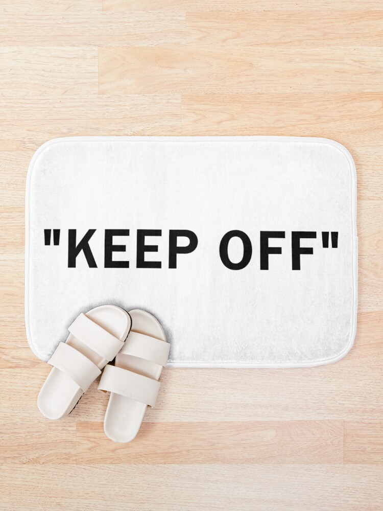 Alternate view of "KEEP OFF" Bath Mat