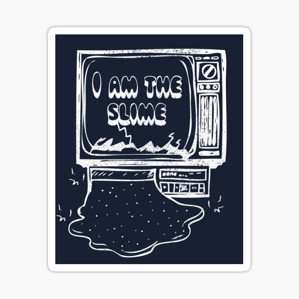 I Am The Slime Sticker