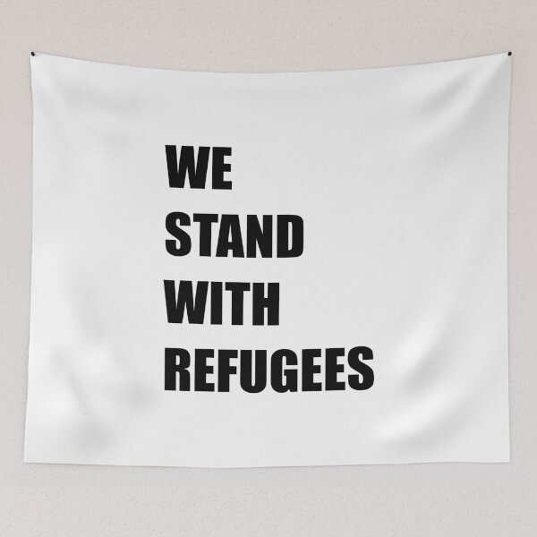 Item preview, WE STAND WITH REFUGEES designed and sold by Xiye7.