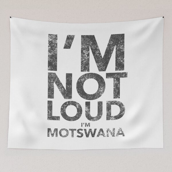 Item preview, I'm Not Loud, I'm Motswana designed and sold by Lady Eva's Shop.