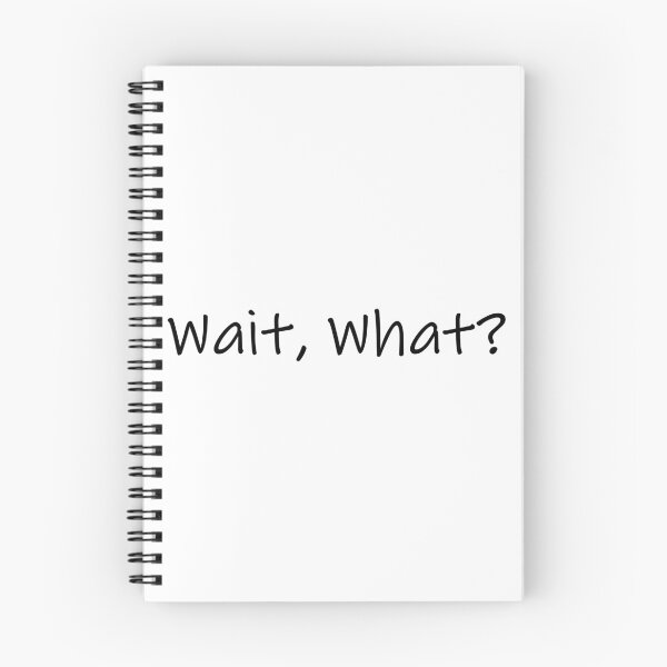 Item preview, Wait, What? designed and sold by laurenemoe.