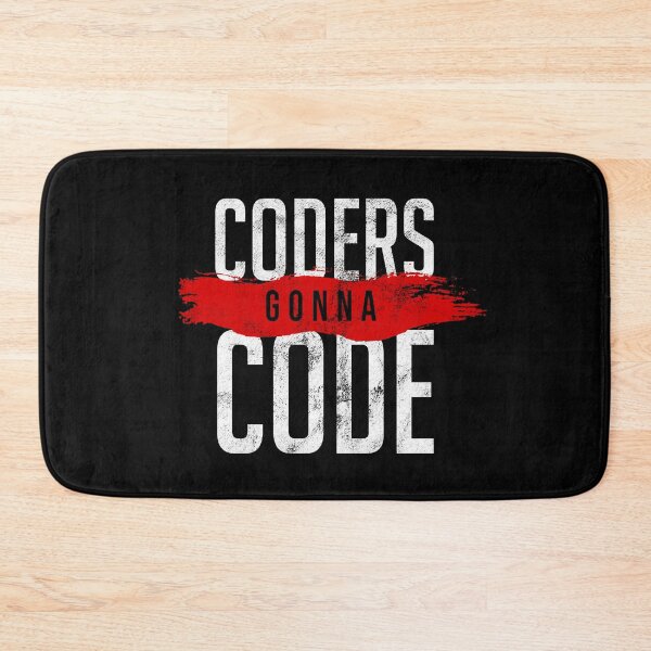 Item preview, Coders gonna code designed and sold by RAWWR.