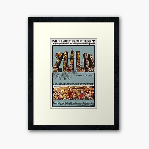 ZULU MOVIE POSTER. Framed Art Print