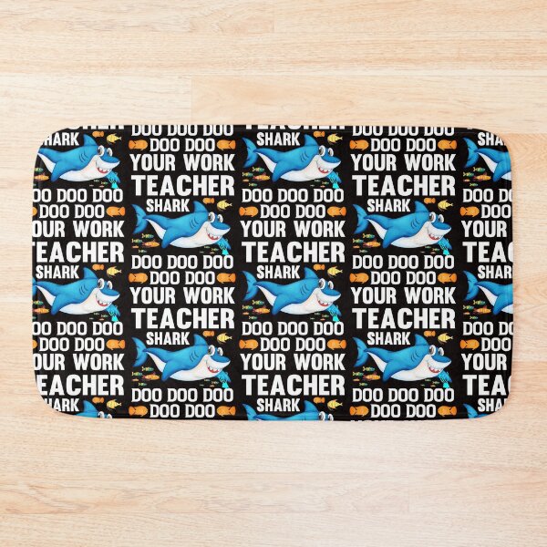 Item preview, Teacher Shark Doo Doo Doo Doo Doo Your Work: designed and sold by SavvyTurtle.