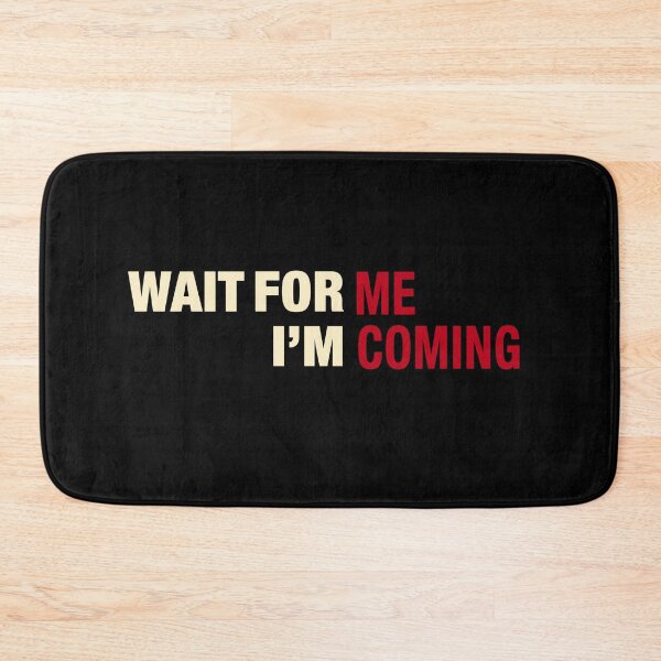Item preview, WAIT FOR ME designed and sold by Spread-Love.