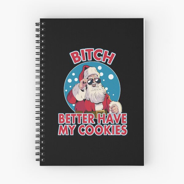 Item preview, Bitch Better Have My Cookies designed and sold by groovezero.