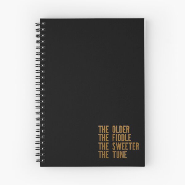 Item preview, The older the fiddle the sweeter the tune designed and sold by Johnny Savage.