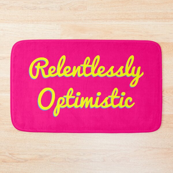 Item preview, Relentlessly Optimistic | Hot Pink, Bold Inspirational Statement designed and sold by 4wordsmovement.