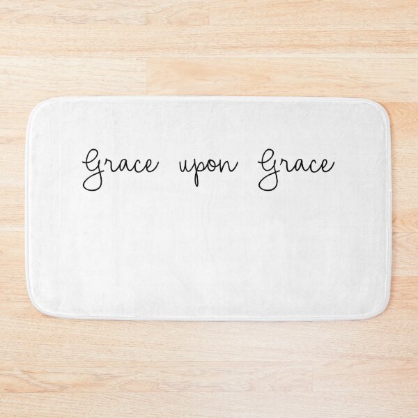Item preview, Grace upon Grace designed and sold by ReVivingHoPe.
