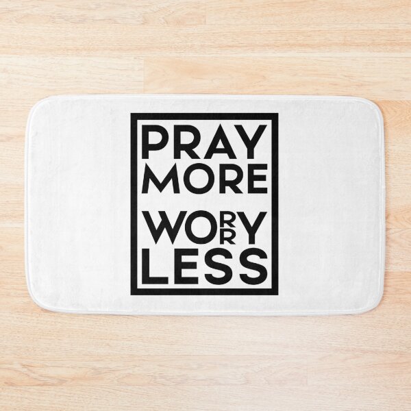 Item preview, Pray mora Worry Less designed and sold by ReVivingHoPe.