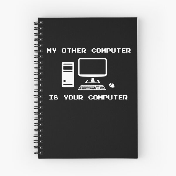 Item preview, Hackers My other computer is your computer designed and sold by xGatherSeven.