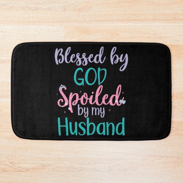 Item preview, Blessed By God Spoiled By My Husband Cute design designed and sold by tronictees.