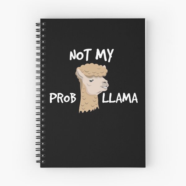 Item preview, Not My Probllama designed and sold by xGatherSeven.