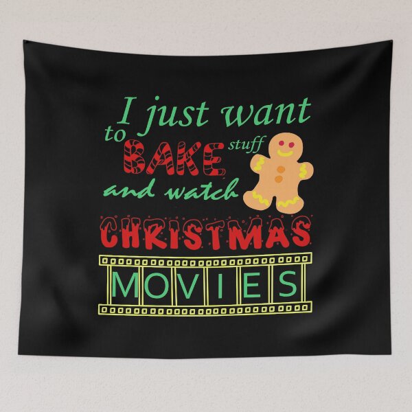 Item preview, I Just Want to Bake Stuff and Watch Christmas Movies product designed and sold by tronictees.