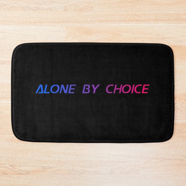Item preview, funny alone by choice designed and sold by Gossip Rag.