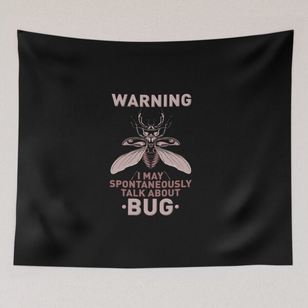 Item preview, Warning I MAY SPONTANEOUSLY TALK ABOUT BUG T-shirt designed and sold by Glorad.