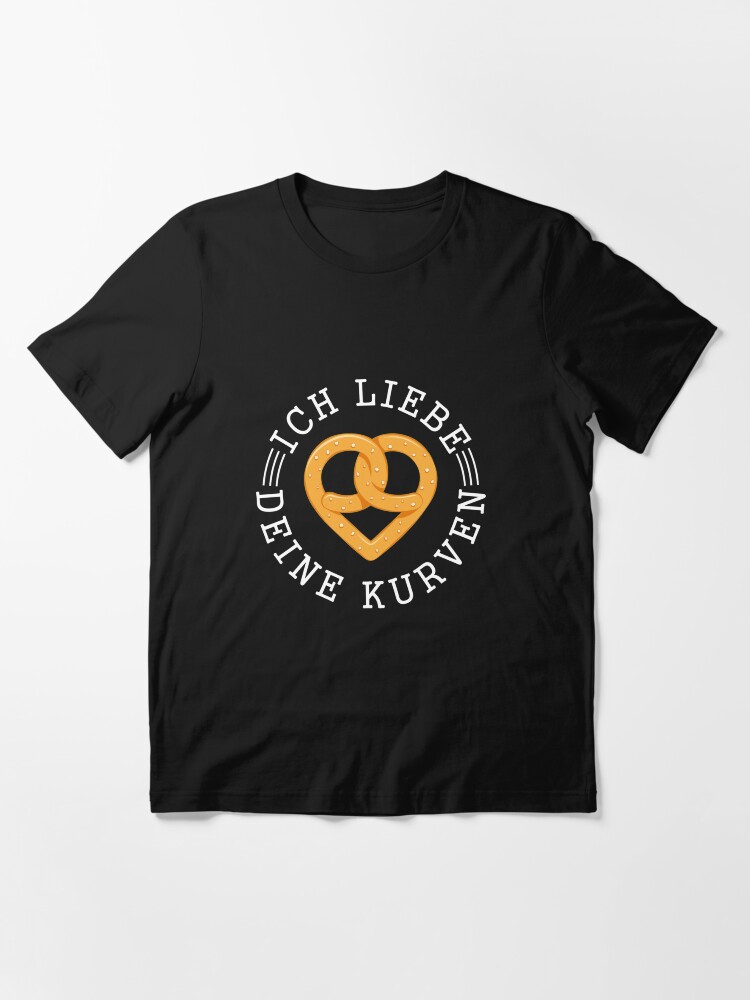 Alternate view of Ich Liebe Deine Kurven - Brezel Geschenk Essential T-Shirt