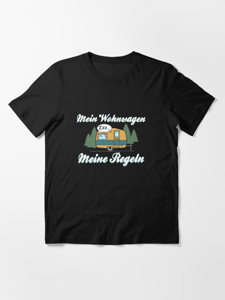 Alternate view of Mein Wohnwagen Meine Regeln - Lustiges Camping Geschenk Essential T-Shirt