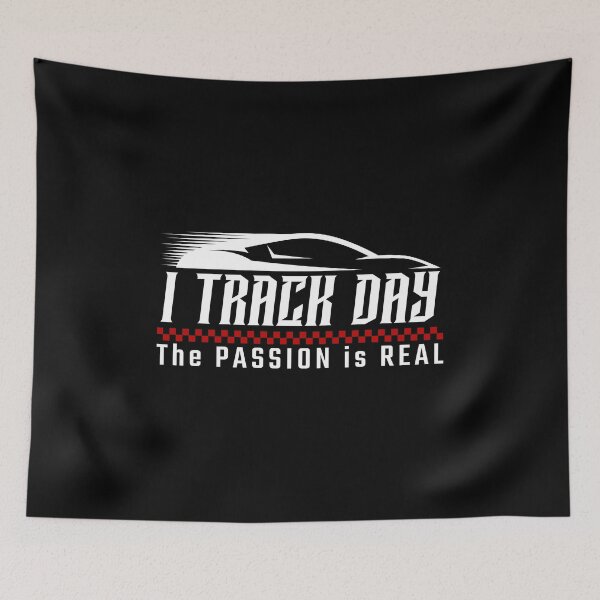 Item preview, I Track Day - The Passion is Real designed and sold by randomthought.