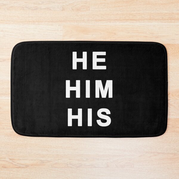 Item preview, He Him His - Gender Identity Pronouns designed and sold by bpcreate.