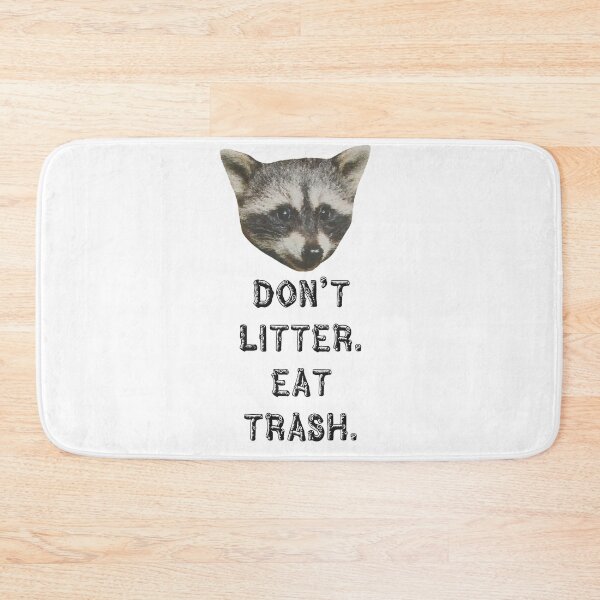 Item preview, Don't Litter. Eat Trash designed and sold by ArtsyPrincess.
