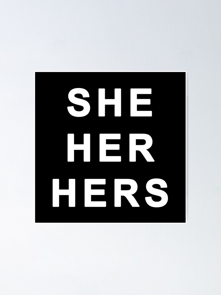 she-her-hers-gender-identity-pronouns-poster-for-sale-by-bpcreate-redbubble