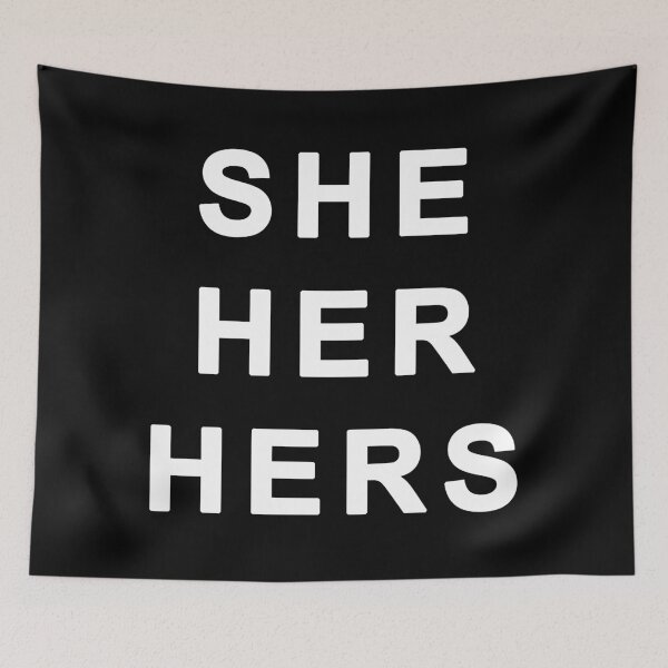 Item preview, She Her Hers - Gender Identity Pronouns designed and sold by bpcreate.